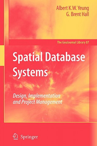 Carte Spatial Database Systems Albert K. W. Yeung