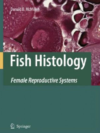 Książka Fish Histology Donald B. McMillan