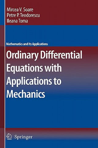 Carte Ordinary Differential Equations with Applications to Mechanics Mircea Soare