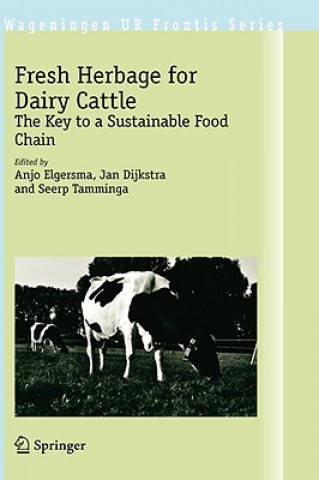 Книга Fresh Herbage for Dairy Cattle Anjo Elgersma