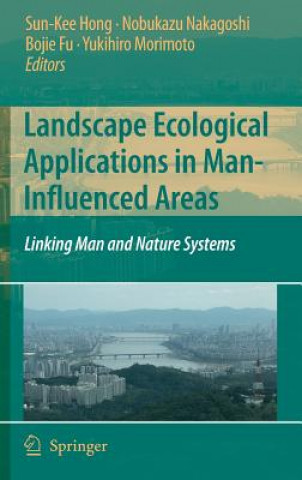 Libro Landscape Ecological Applications in Man-Influenced Areas Sun-Kee Hong