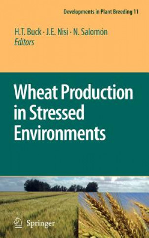 Carte Wheat Production in Stressed Environments H.T. Buck