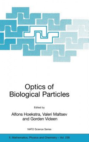 Kniha Optics of Biological Particles Alfons Hoekstra