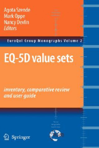 Könyv EQ-5D Value Sets: Inventory, Comparative Review and User Guide Agota Szende