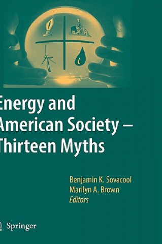 Carte Energy and American Society - Thirteen Myths Benjamin K. Sovacool