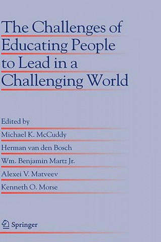 Книга Challenges of Educating People to Lead in a Challenging World Michael K. McCuddy