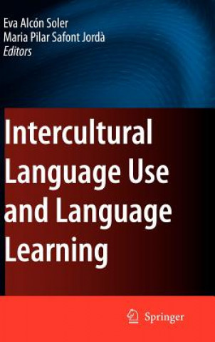 Kniha Intercultural Language Use and Language Learning Eva Alcón Soler