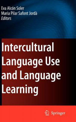 Libro Intercultural Language Use and Language Learning Eva Alcón Soler