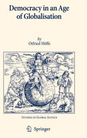 Könyv Democracy in an Age of Globalisation Otfried Höffe