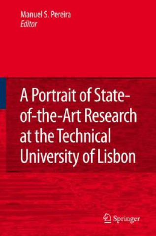 Книга Portrait of State-of-the-Art Research at the Technical University of Lisbon Manuel Seabra Pereira