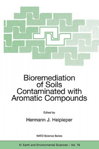 Carte Bioremediation of Soils Contaminated with Aromatic Compounds Hermann J. Heipieper