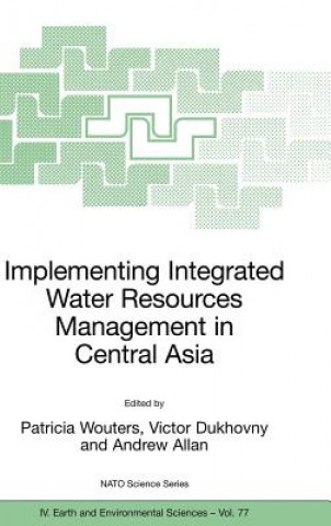 Carte Implementing Integrated Water Resources Management in Central Asia Patricia Wouters