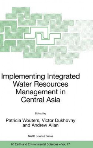 Book Implementing Integrated Water Resources Management in Central Asia Patricia Wouters