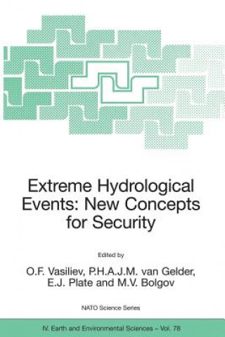 Könyv Extreme Hydrological Events: New Concepts for Security O. F. Vasiliev