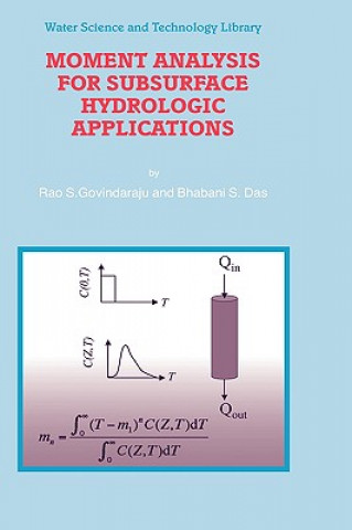 Könyv Moment Analysis for Subsurface Hydrologic Applications Rao S. Govindaraju