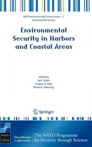 Книга Environmental Security in Harbors and Coastal Areas Igor Linkov