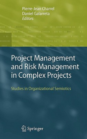 Book Project Management and Risk Management in Complex Projects Pierre-Jean Charrel