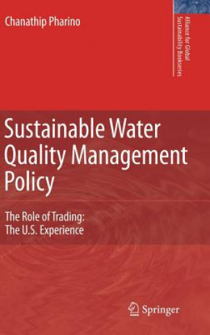 Książka Sustainable Water Quality Management Policy C. Pharino