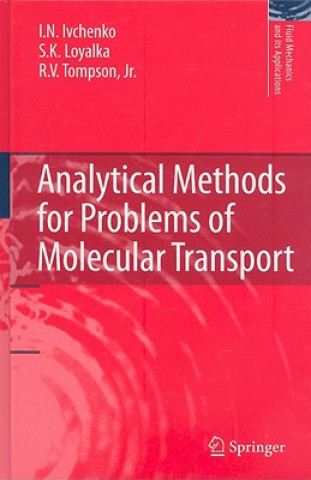 Buch Analytical Methods for Problems of Molecular Transport I. N. Ivchenko