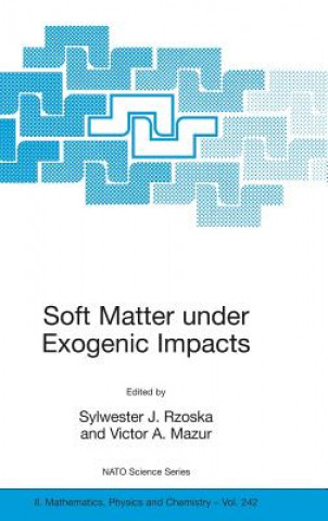 Livre Soft Matter under Exogenic Impacts Sylwester J. Rzoska