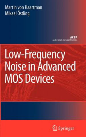 Carte Low-Frequency Noise in Advanced MOS Devices Martin von Haartman