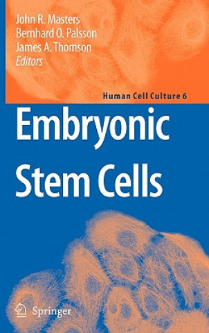 Kniha Embryonic Stem Cells John R. W. Masters