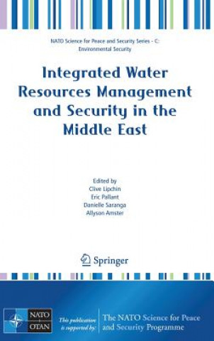 Kniha Integrated Water Resources Management and Security in the Middle East Clive Lipchin