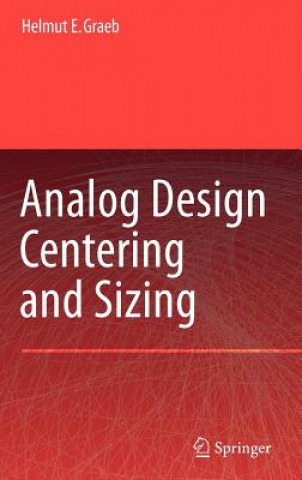 Carte Analog Design Centering and Sizing Helmut E. Graeb