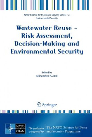 Kniha Wastewater Reuse - Risk Assessment, Decision-Making and Environmental Security Mohammed K. Zaidi