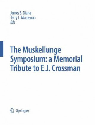Kniha Muskellunge Symposium: A Memorial Tribute to E.J. Crossman James S. Diana
