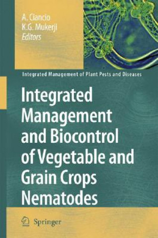 Książka Integrated Management and Biocontrol of Vegetable and Grain Crops Nematodes A. Ciancio