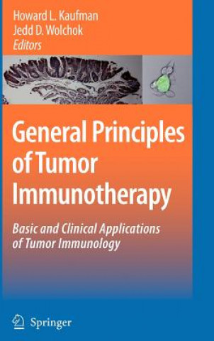 Kniha General Principles of Tumor Immunotherapy Howard L. Kaufman