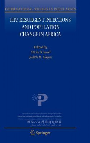 Книга HIV, Resurgent Infections and Population Change in Africa Michel Caraël