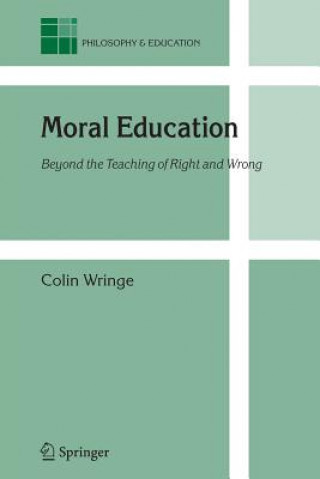 Carte Moral Education Colin A. Wringe