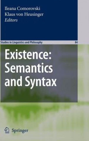 Książka Existence: Semantics and Syntax Ileana Comorovski