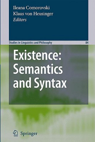 Książka Existence: Semantics and Syntax Ileana Comorovski