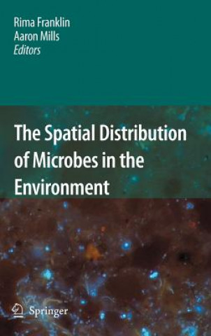 Kniha Spatial Distribution of Microbes in the Environment Rima Franklin