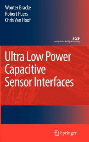 Kniha Ultra Low Power Capacitive Sensor Interfaces Wouter Bracke