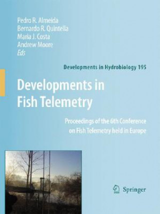 Kniha Developments in Fish Telemetry Pedro R. Almeida