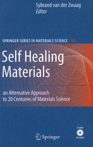 Kniha Self Healing Materials Sybrand van der Zwaag