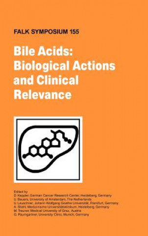 Könyv Bile Acids: Biological Actions and Clinical Relevance D. Keppler
