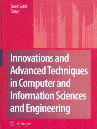 Книга Innovations and Advanced Techniques in Computer and Information Sciences and Engineering Tarek Sobh