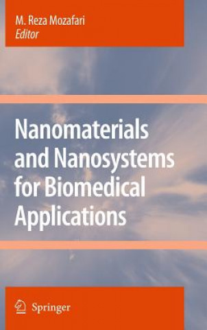 Könyv Nanomaterials and Nanosystems for Biomedical Applications M. Reza Mozafari