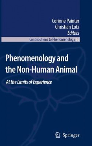 Książka Phenomenology and the Non-Human Animal Corinne Painter