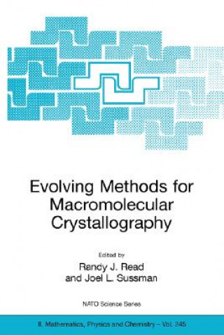 Książka Evolving Methods for Macromolecular Crystallography Randy J. Read