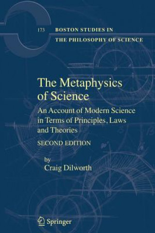 Kniha The Metaphysics of Science Craig Dilworth