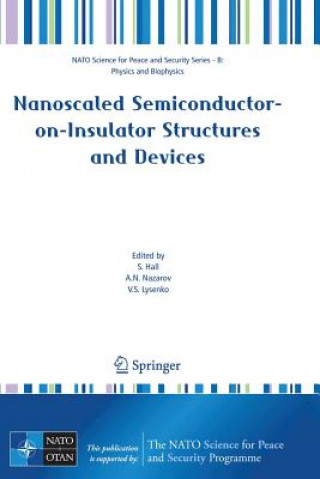 Book Nanoscaled Semiconductor-on-Insulator Structures and Devices Steve Hall