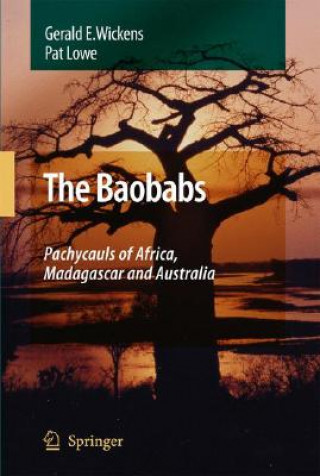 Kniha Baobabs: Pachycauls of Africa, Madagascar and Australia G.E. Wickens