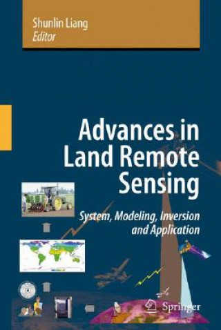 Könyv Advances in Land Remote Sensing Shunlin Liang