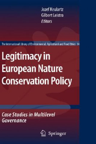 Knjiga Legitimacy in European Nature Conservation Policy Jozef Keulartz